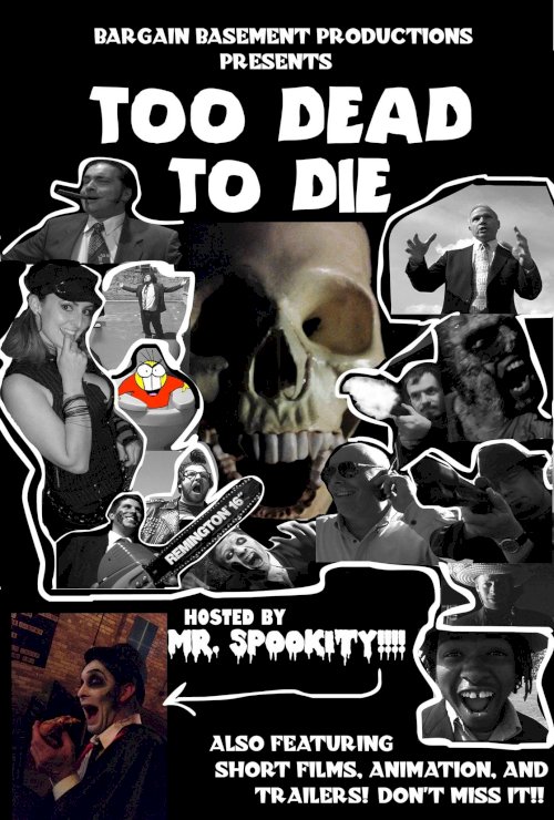 Too Dead to Die - Movie Poster Too Dead to Die - Movie Poster