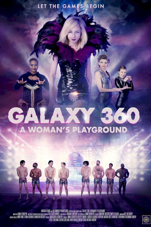 Galaxy 360: A Woman's Playground - Movie Poster Galaxy 360: A Woman's Playground - Movie Poster