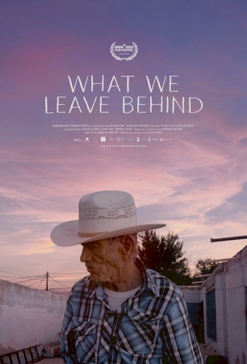 What We Leave Behind - Movie Poster What We Leave Behind - Movie Poster