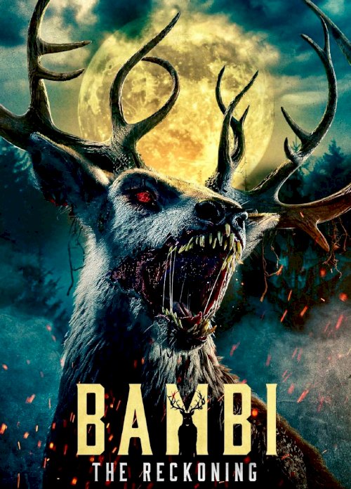 Bambi: The Reckoning - Movie Poster Bambi: The Reckoning - Movie Poster