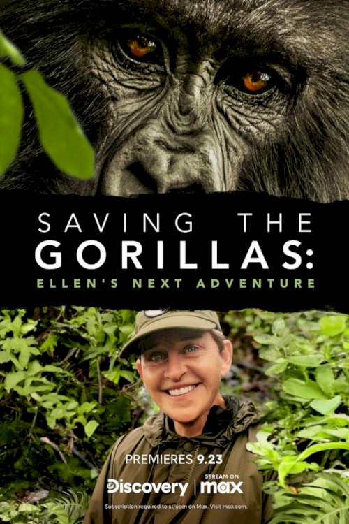 Saving the Gorillas: Ellen's Next Adventure - Movie Poster Saving the Gorillas: Ellen's Next Adventure - Movie Poster