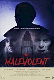 The Malevolent - Movie Poster The Malevolent - Movie Poster