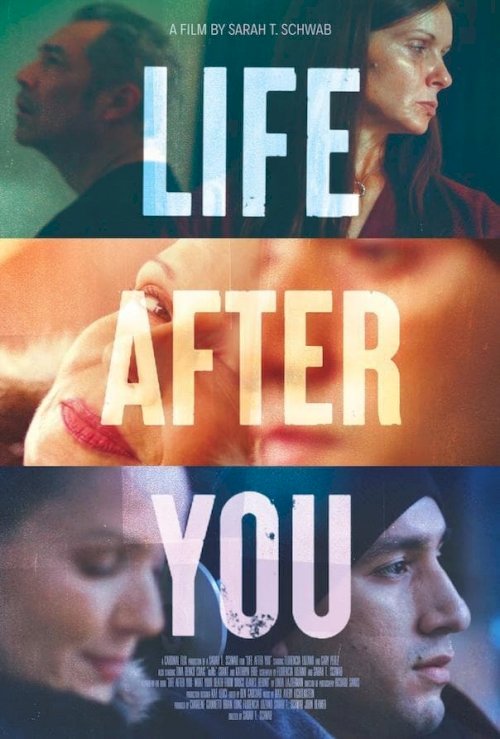 Life After You - Movie Poster Life After You - Movie Poster