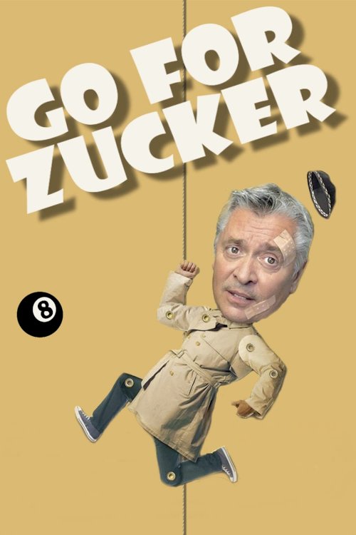 Go for Zucker - Movie Poster