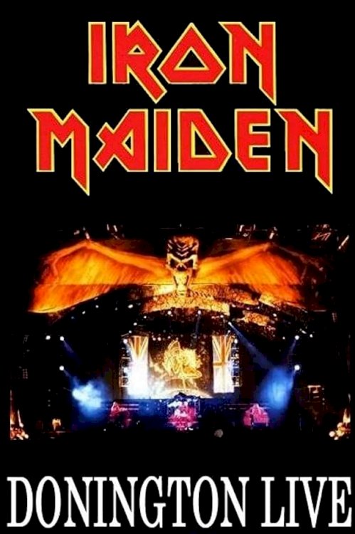 Iron Maiden - Live at Donington - Movie Poster