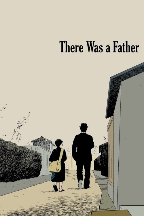 There Was a Father - Movie Poster