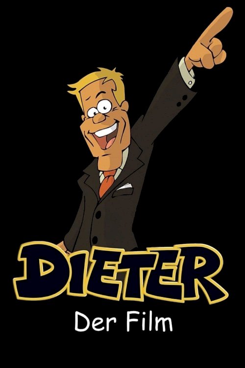 Dieter - Der Film - Movie Poster Dieter - Der Film - Movie Poster