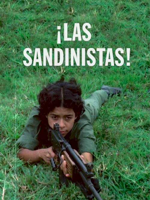 ¡Las Sandinistas! - Movie Poster ¡Las Sandinistas! - Movie Poster