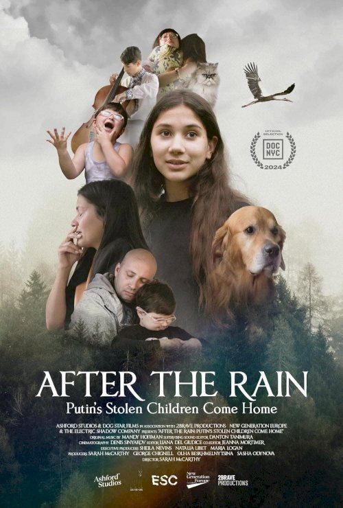 After the Rain: Putin's Stolen Children Come Home - Movie Poster After the Rain: Putin's Stolen Children Come Home - Movie Poster