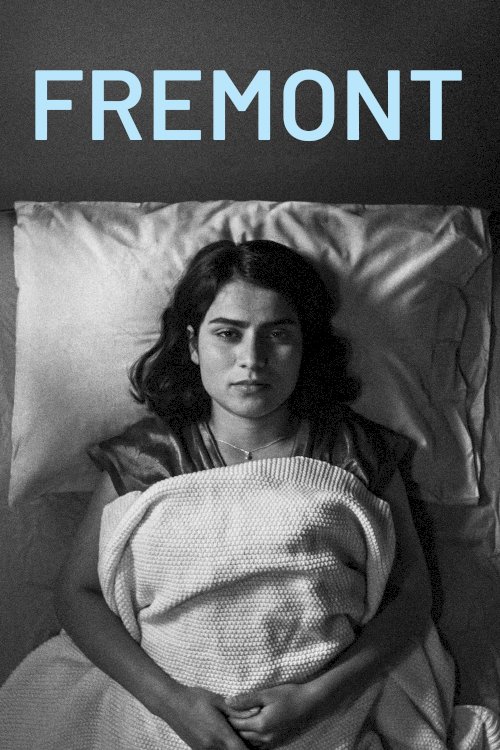 Fremont - Movie Poster Fremont - Movie Poster