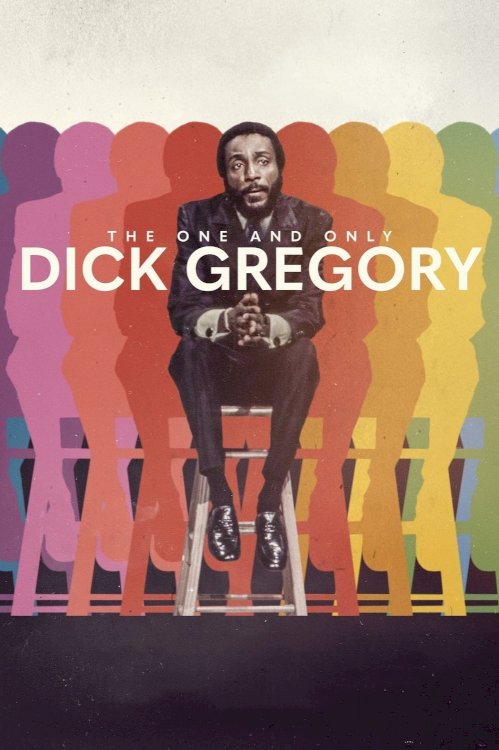 The One and Only Dick Gregory - Movie Poster The One and Only Dick Gregory - Movie Poster