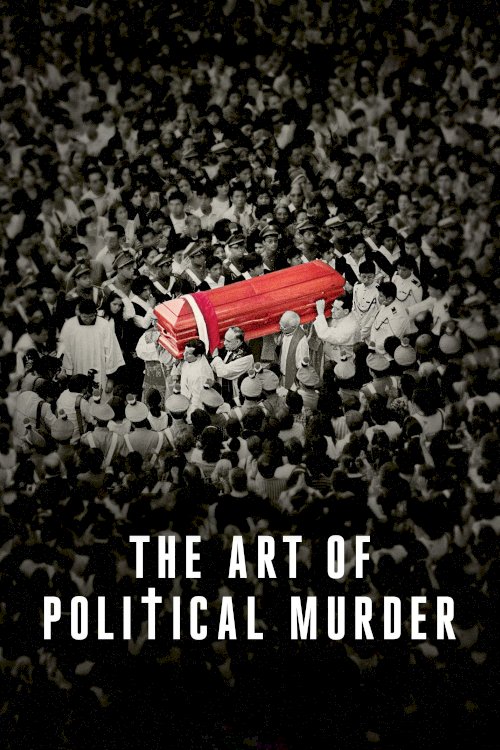 The Art of Political Murder - Movie Poster The Art of Political Murder - Movie Poster