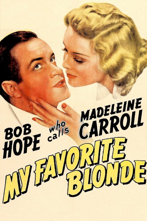 My Favorite Blonde - Movie Poster My Favorite Blonde - Movie Poster