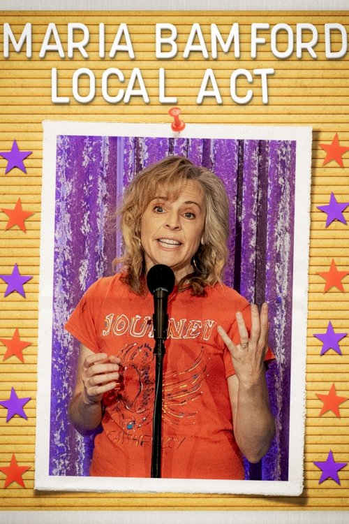 Maria Bamford: Local Act - Movie Poster Maria Bamford: Local Act - Movie Poster