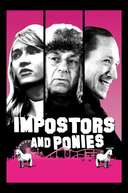 Imposters and Ponies - Movie Poster Imposters and Ponies - Movie Poster