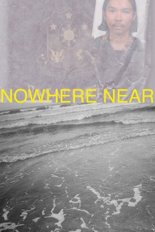 Nowhere Near - Movie Poster Nowhere Near - Movie Poster