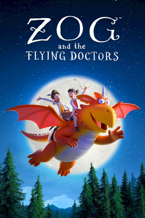 Zog and the Flying Doctors - Movie Poster Zog and the Flying Doctors - Movie Poster