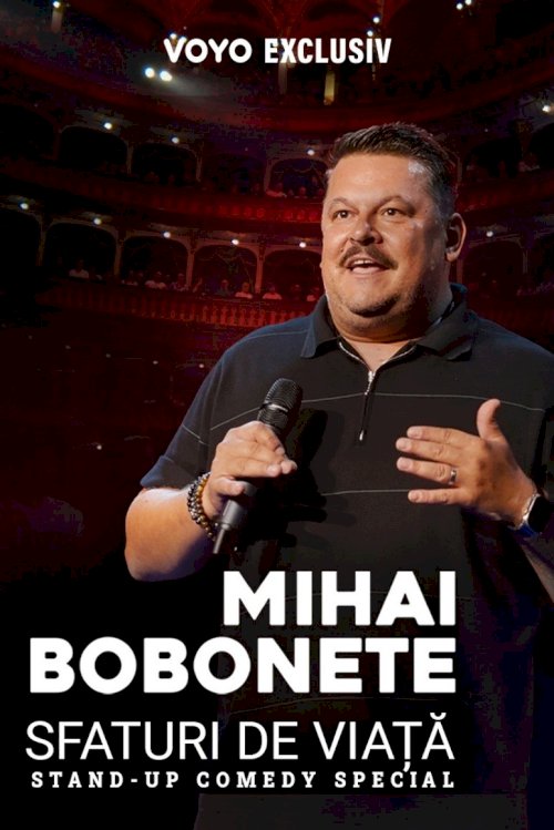 Mihai Bobonete: Life advice - Movie Poster Mihai Bobonete: Life advice - Movie Poster