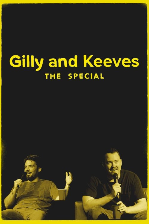 Gilly and Keeves: The Special - Movie Poster Gilly and Keeves: The Special - Movie Poster