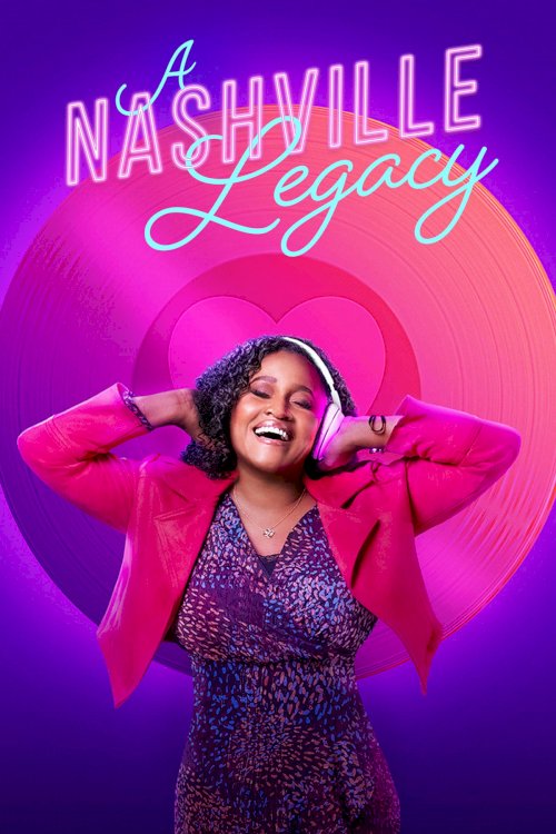 A Nashville Legacy - Movie Poster A Nashville Legacy - Movie Poster