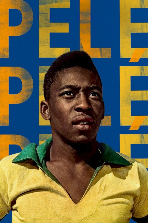 Pelé - Movie Poster Pelé - Movie Poster