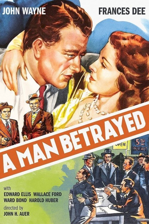A Man Betrayed - Movie Poster A Man Betrayed - Movie Poster