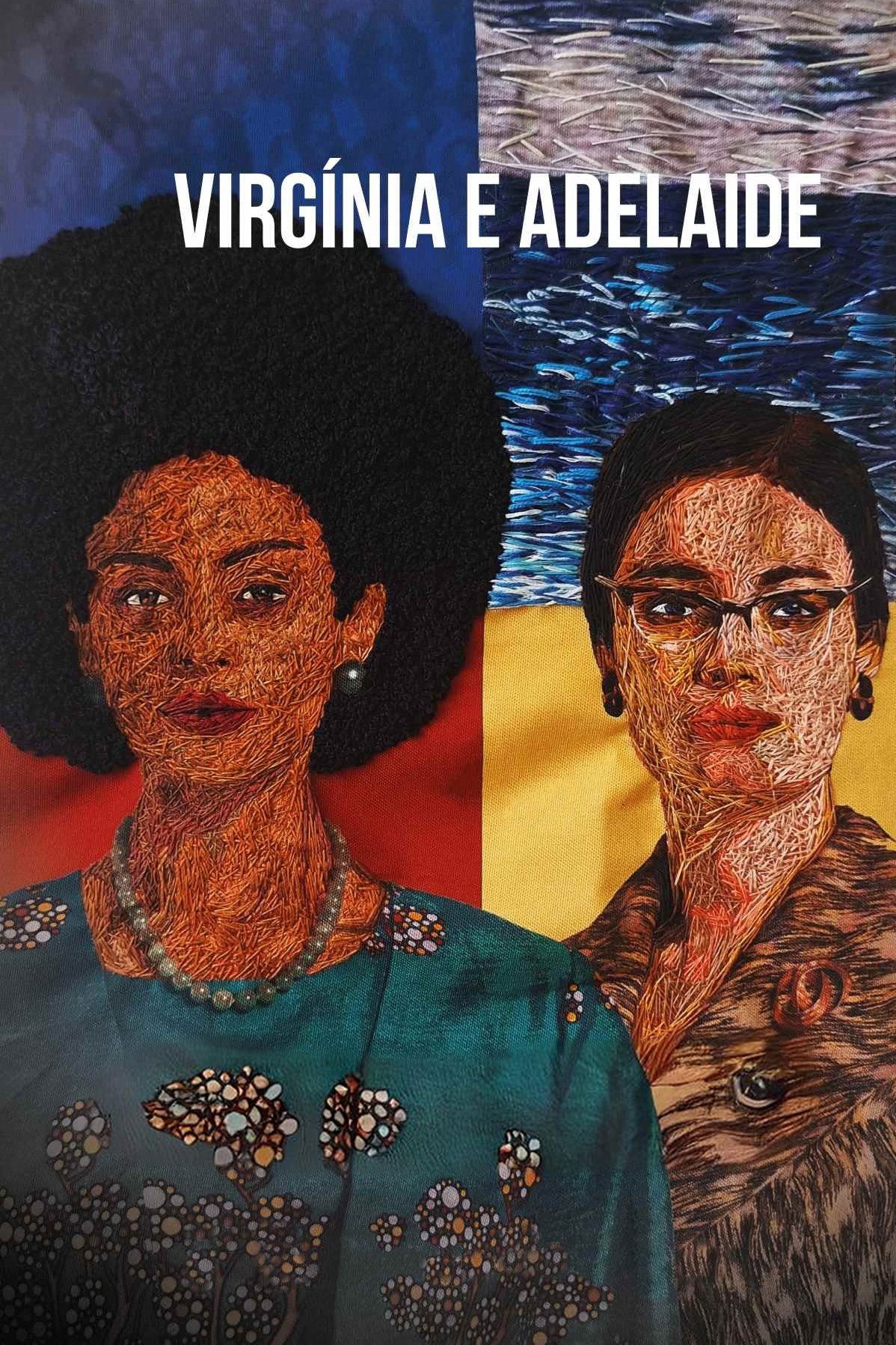 Virgínia e Adelaide - Movie Poster Virgínia e Adelaide - Movie Poster