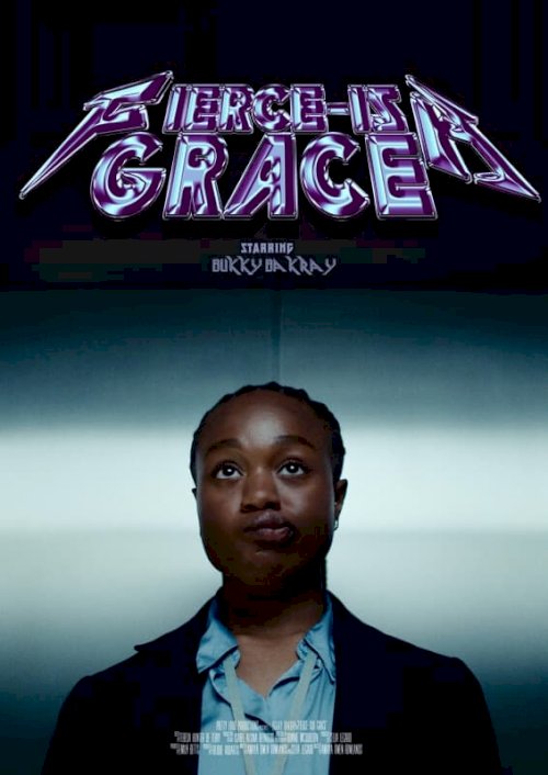 Fierce-ish Grace - Movie Poster Fierce-ish Grace - Movie Poster