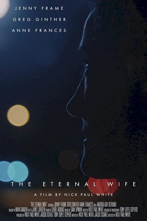 The Eternal Wife - Movie Poster The Eternal Wife - Movie Poster