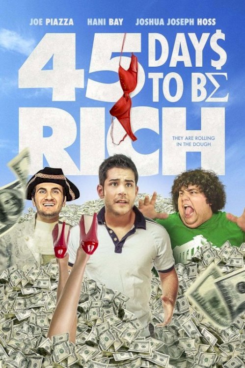 45 Days to Be Rich - Movie Poster 45 Days to Be Rich - Movie Poster