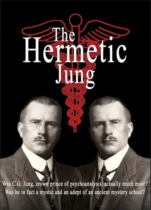 The Hermetic Jung - Movie Poster The Hermetic Jung - Movie Poster