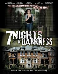 7 Nights Of Darkness - Movie Poster 7 Nights Of Darkness - Movie Poster