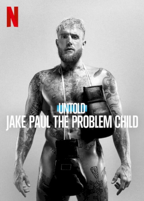 Untold: Jake Paul the Problem Child - Movie Poster Untold: Jake Paul the Problem Child - Movie Poster