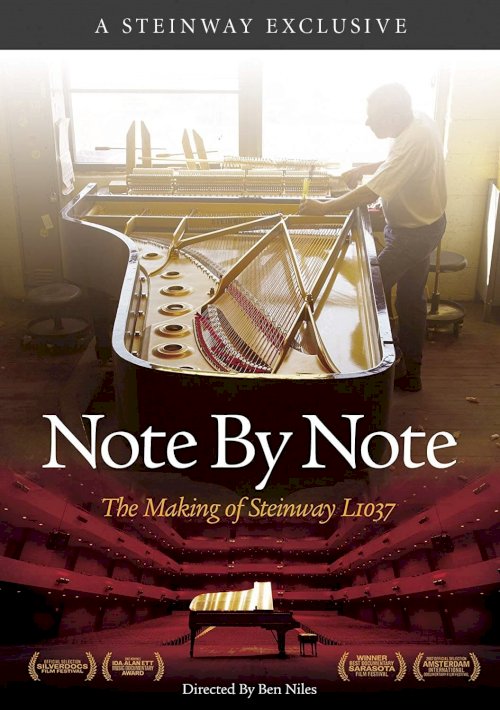 Note by Note: The Making of Steinway L1037 - Movie Poster Note by Note: The Making of Steinway L1037 - Movie Poster