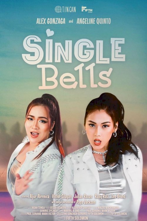 Single Bells - Movie Poster Single Bells - Movie Poster