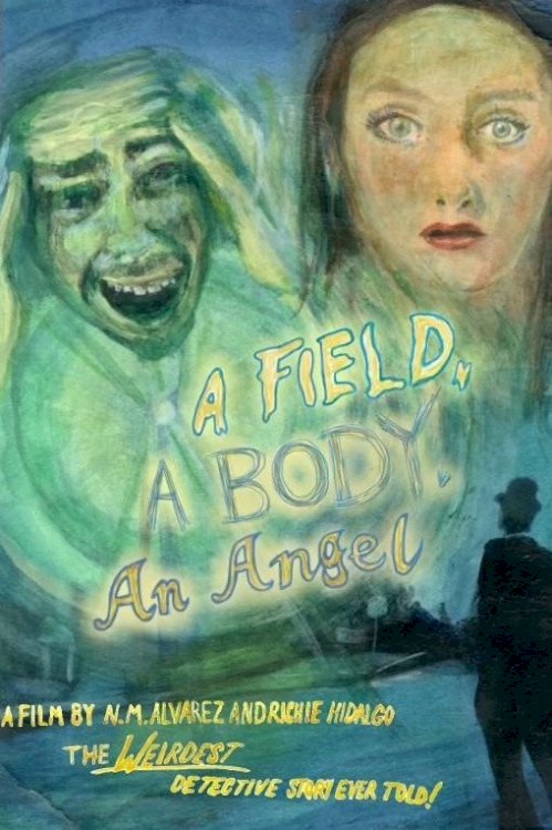 A Field, A Body, An Angel - Movie Poster A Field, A Body, An Angel - Movie Poster