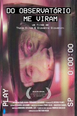 From the Observatory they saw me - Movie Poster From the Observatory they saw me - Movie Poster