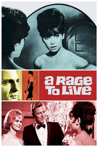 A Rage to Live - Movie Poster A Rage to Live - Movie Poster