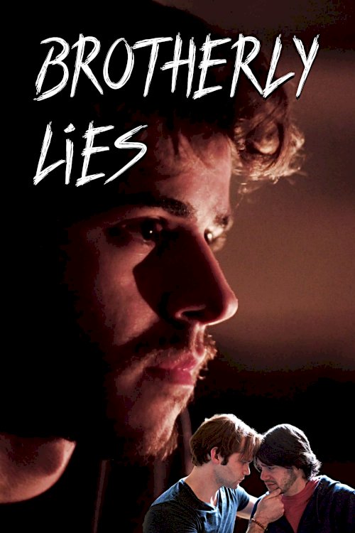 Brotherly Lies - Movie Poster Brotherly Lies - Movie Poster
