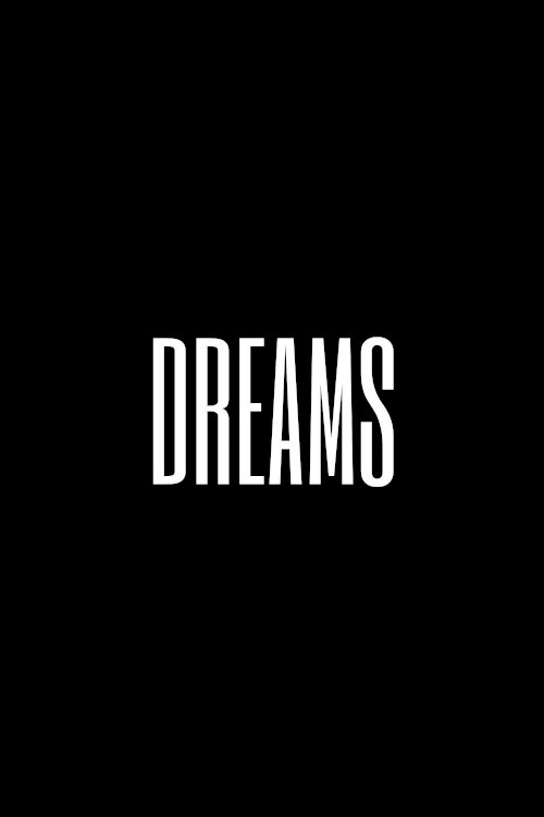 Dreams - Movie Poster Dreams - Movie Poster