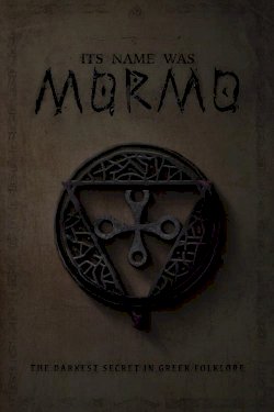 Its Name Was Mormo - Movie Poster Its Name Was Mormo - Movie Poster