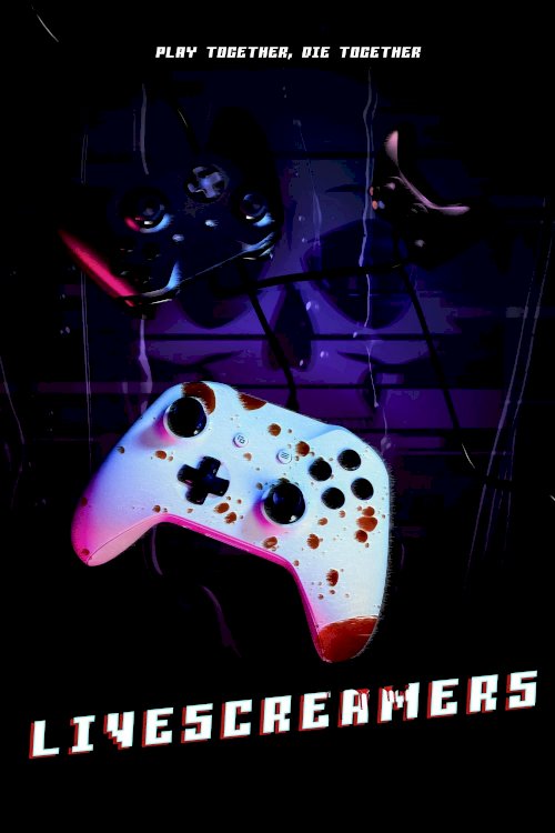 Livescreamers - Movie Poster Livescreamers - Movie Poster