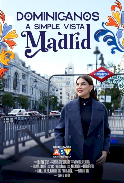 Dominicanos a Simple Vista: Madrid - Movie Poster Dominicanos a Simple Vista: Madrid - Movie Poster