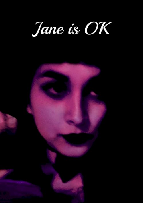 Jane is OK - Movie Poster Jane is OK - Movie Poster