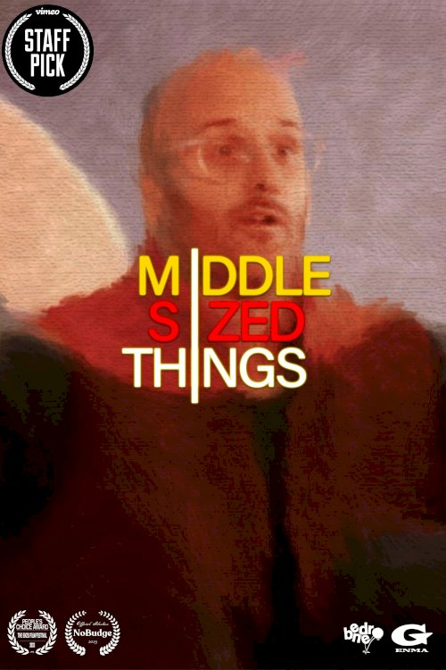 Middle Sized Things - Movie Poster Middle Sized Things - Movie Poster