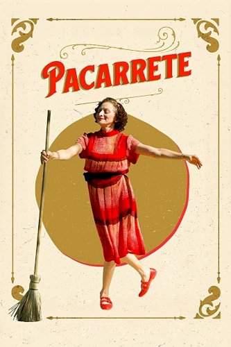 Pacarrete - Movie Poster Pacarrete - Movie Poster