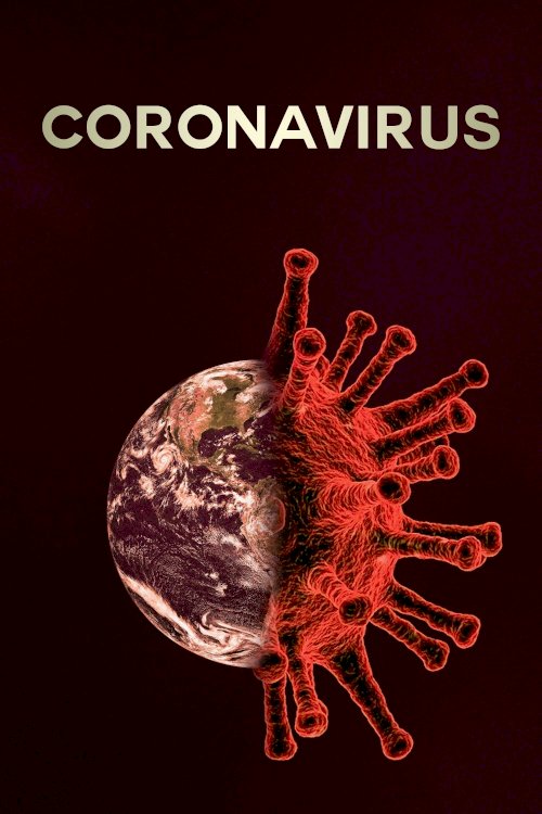 Coronavirus - Movie Poster Coronavirus - Movie Poster