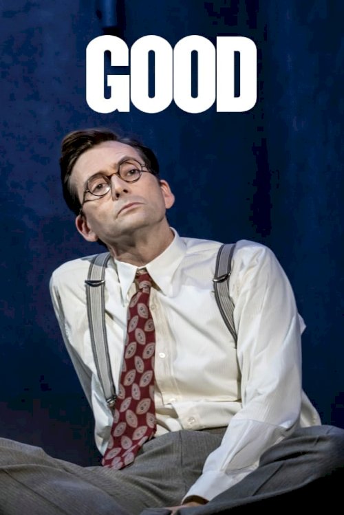 National Theatre Live: Good - Movie Poster National Theatre Live: Good - Movie Poster