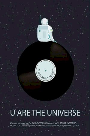 U Are the Universe - Movie Poster U Are the Universe - Movie Poster