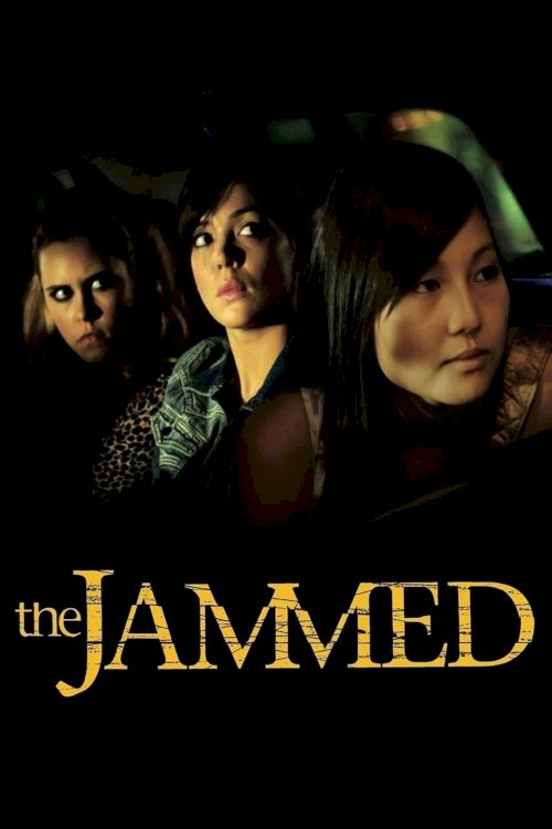 The Jammed - Movie Poster The Jammed - Movie Poster
